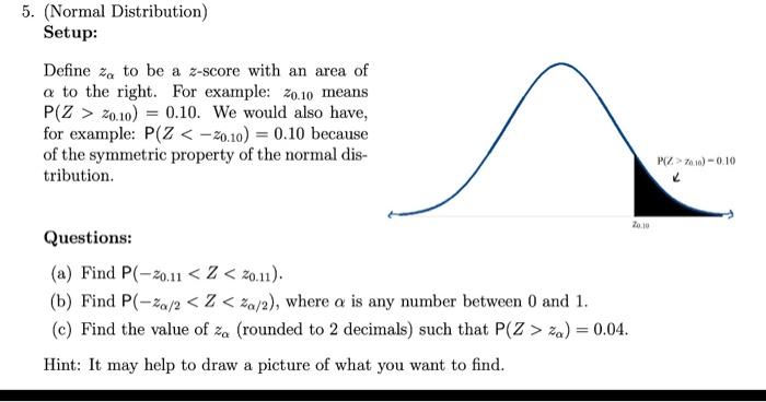 Solved Define zα to be a z-score with an area of α to the | Chegg.com