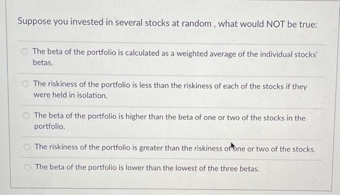 Solved Suppose You Invested In Several Stocks At Random, | Chegg.com