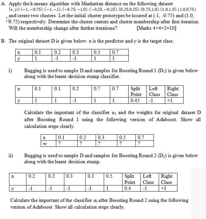 Solved A. Apply the k-means algorithm with Manhattan | Chegg.com