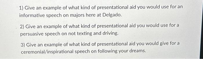 1 Give An Example Of What Kind Of Presentational Aid Chegg