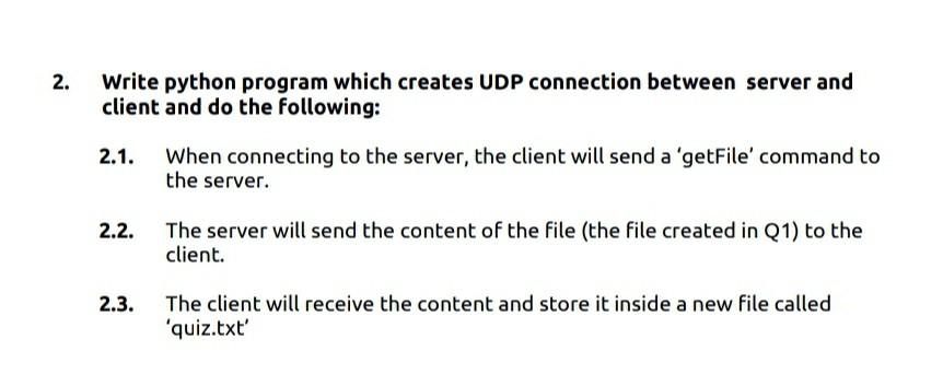 Solved 2 Write Python Program Which Creates Udp Connection 5851