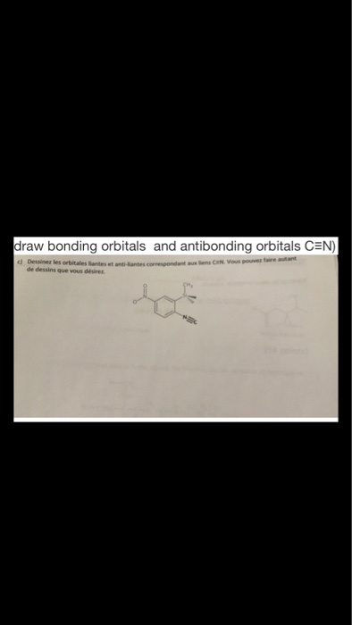 Solved Draw Bonding Orbitals And Antibonding Orbitals Cen