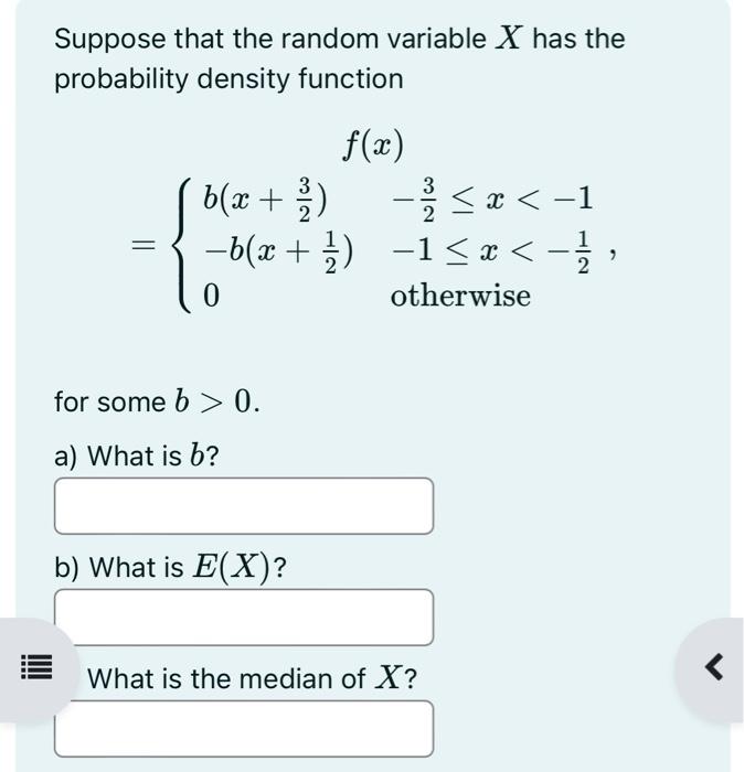 Solved Suppose that the random variable X has the | Chegg.com