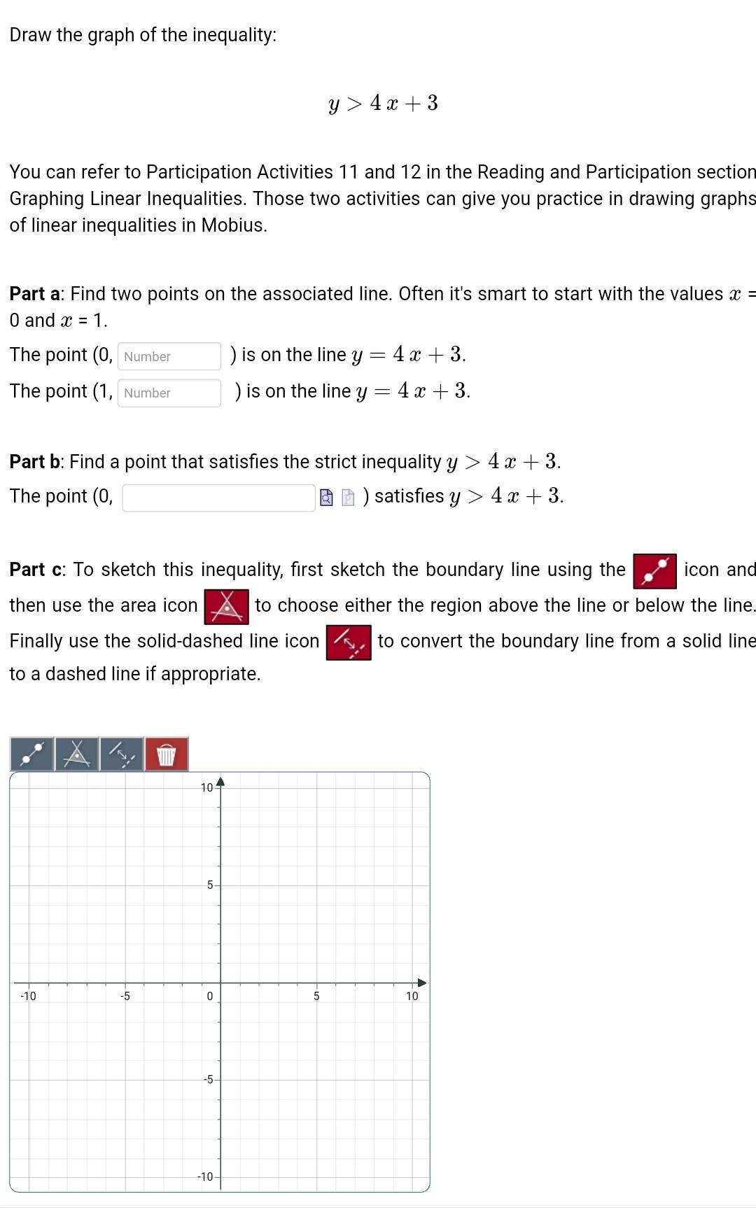 Solved Draw The Graph Of The Inequality Y 4 X 3 You Can Chegg Com