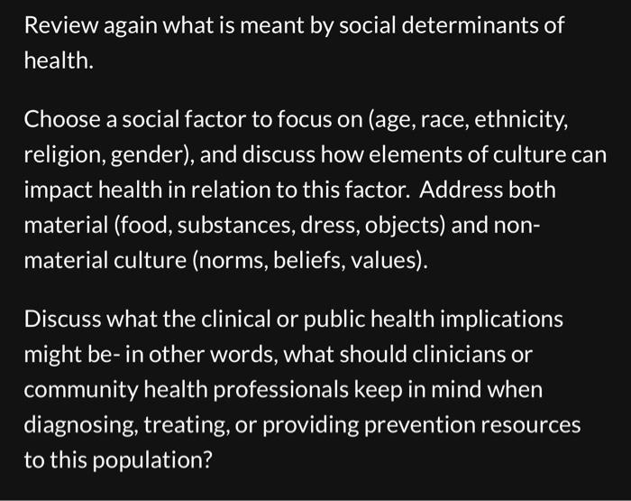 Review again what is meant by social determinants of