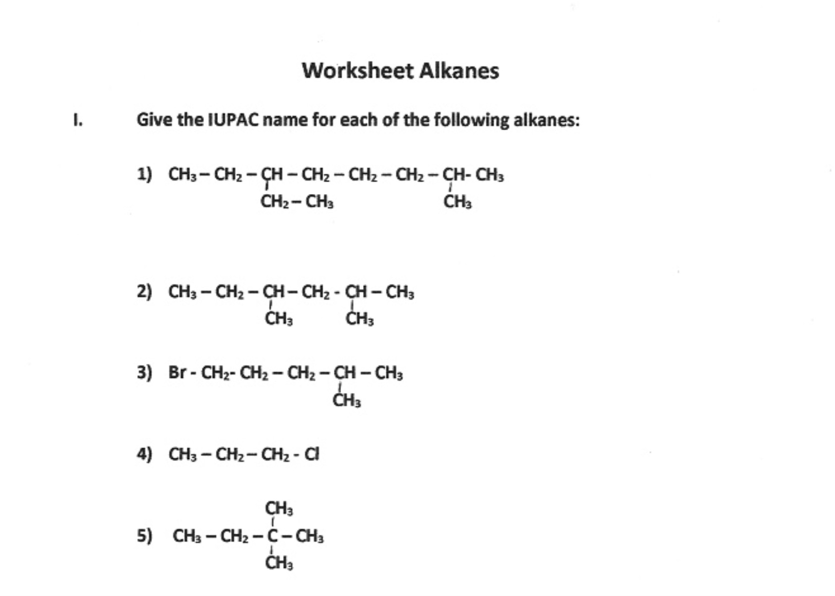 Solved Worksheet AlkanesI. Give the IUPAC name for each of | Chegg.com