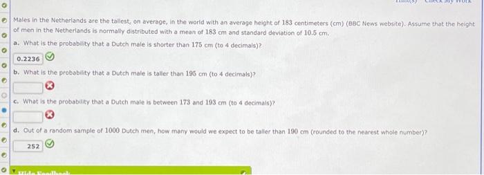 Solved Males In The Netherlands Are The Tallest, On Average, | Chegg.com