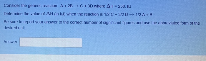 Solved Consider the generic reaction: A + 2B + C + 3D where | Chegg.com