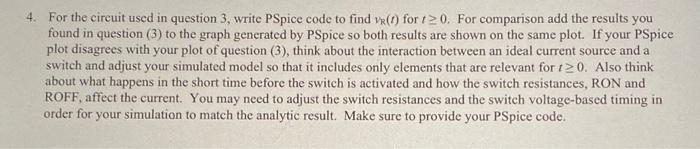 only need number 4 done, in Pspice, with code and | Chegg.com