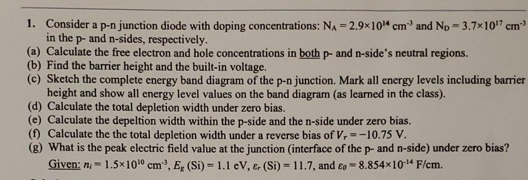 Solved 1. Consider a p-n junction diode with doping | Chegg.com