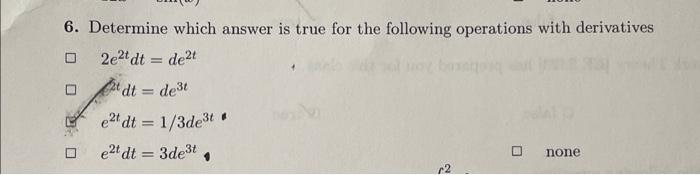 Solved 6. Determine which answer is true for the following | Chegg.com