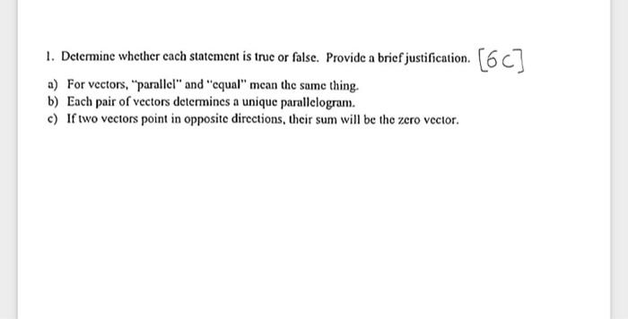Solved 1. Determine whether each statement is true or false. | Chegg.com