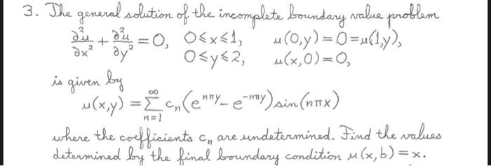 Solved Ax² By² 3. The General Solution Of The Incomplete 