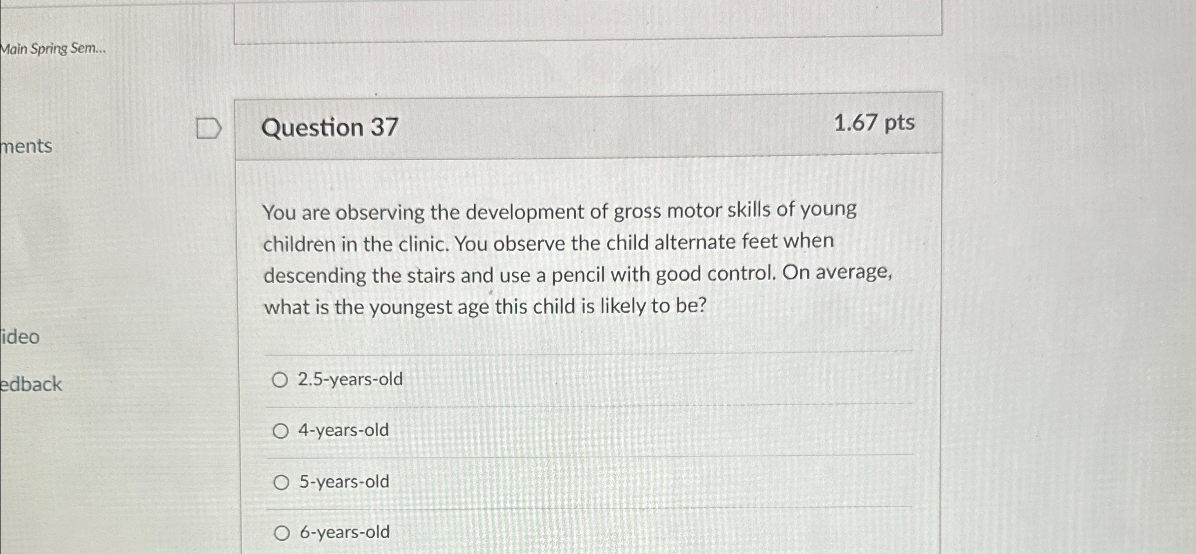 Solved Main Spring Sem...1.67 ﻿ptsQuestion 371.67ptsYou are | Chegg.com