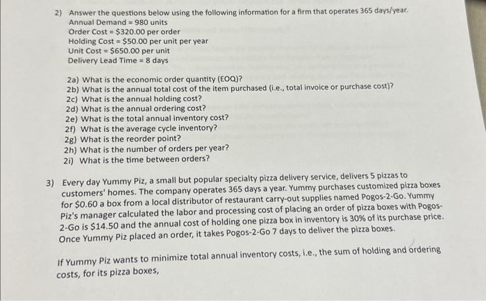 Solved 2) Answer the questions below using the following | Chegg.com