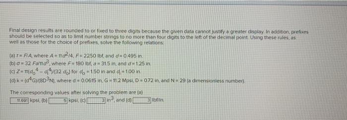 Solved Final design results are rounded to or fixed to three | Chegg.com