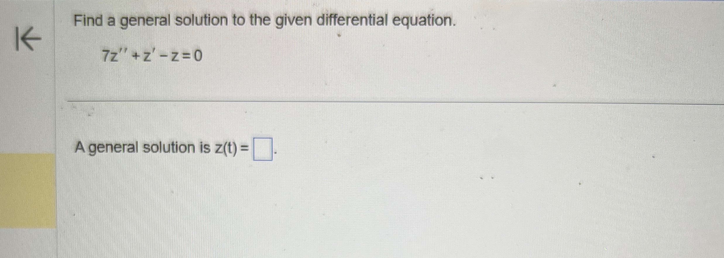 Solved Find a general solution to the given differential | Chegg.com