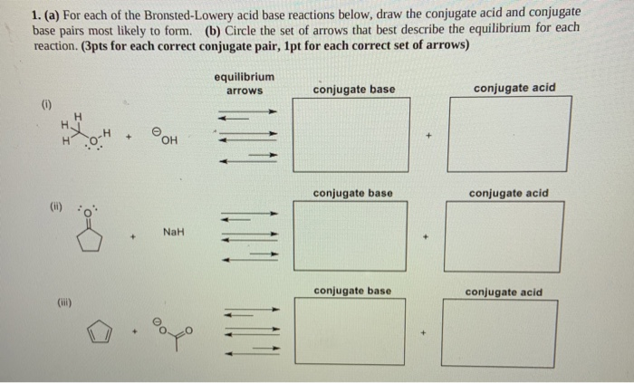 solved-a-draw-the-conjugate-acid-and-conjugate-base-most-chegg