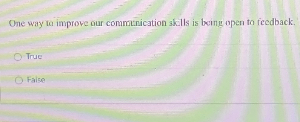 Solved One way to improve our communication skills is being | Chegg.com