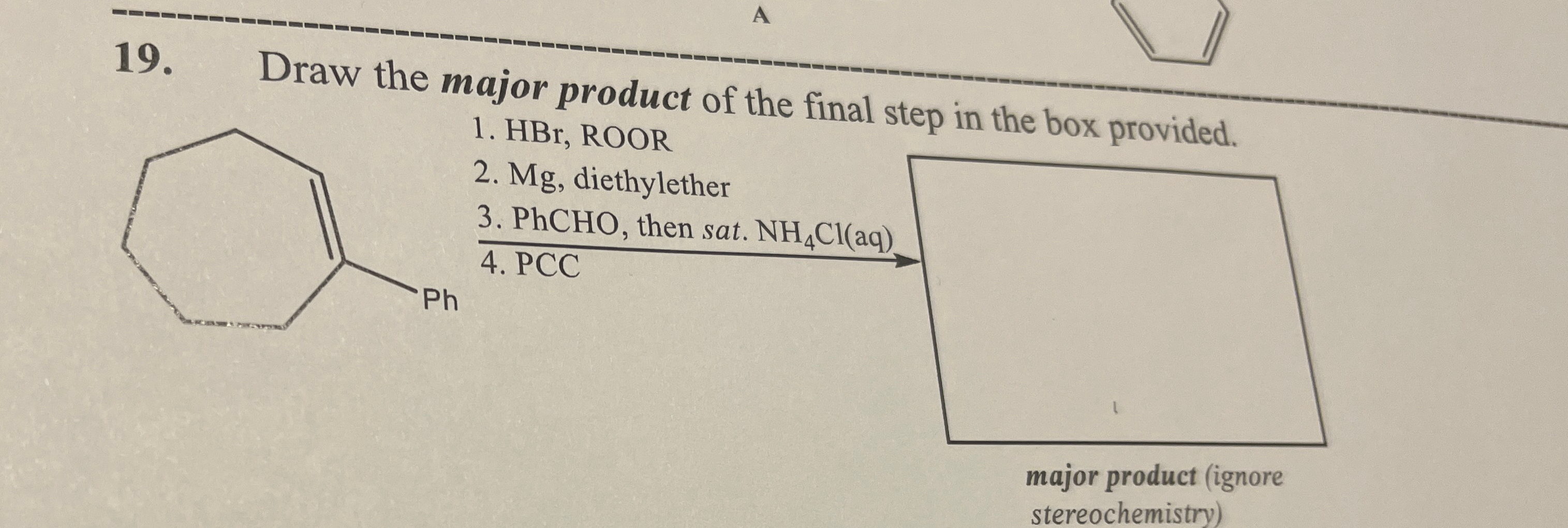 Solved Draw the major product of the final step in the box | Chegg.com
