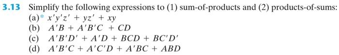 Solved 3.13 Simplify The Following Expressions To (1) | Chegg.com