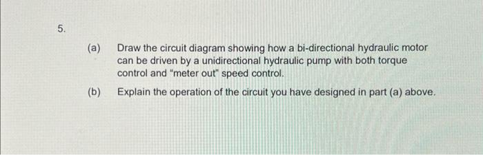 Solved 5. 5 (a) Draw the circuit diagram showing how a | Chegg.com