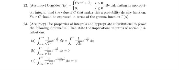 Solved 22. (Accuracy) Consider f(x)={Cxα−1e−34,0,x>0x≤0. By | Chegg.com