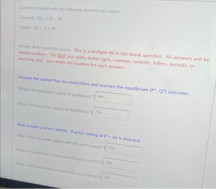 Solved Consider a market with the following demand and | Chegg.com