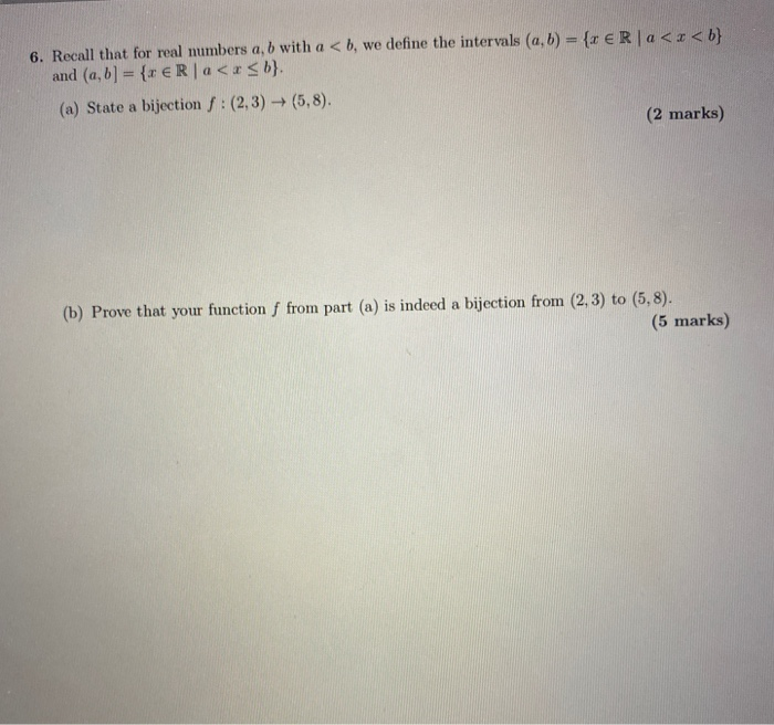 Solved 6. Recall That For Real Numbers A, B With A | Chegg.com