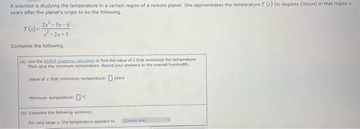 Solved A scientist is studying the temperature in a certain | Chegg.com