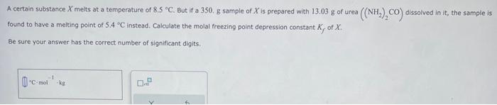 Solved A certain substance X melts at a temperature of | Chegg.com