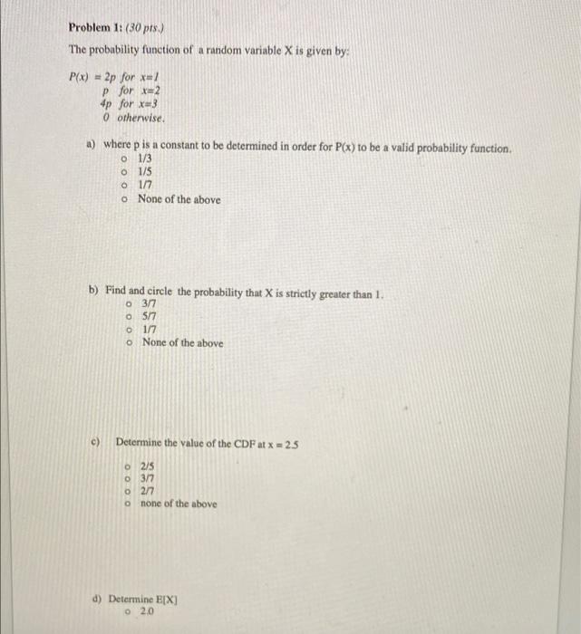 Solved Problem 1: (30 pts.) The probability function of a | Chegg.com