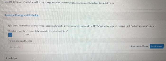 Solved Use the definitions of enthalpy and internal energy | Chegg.com