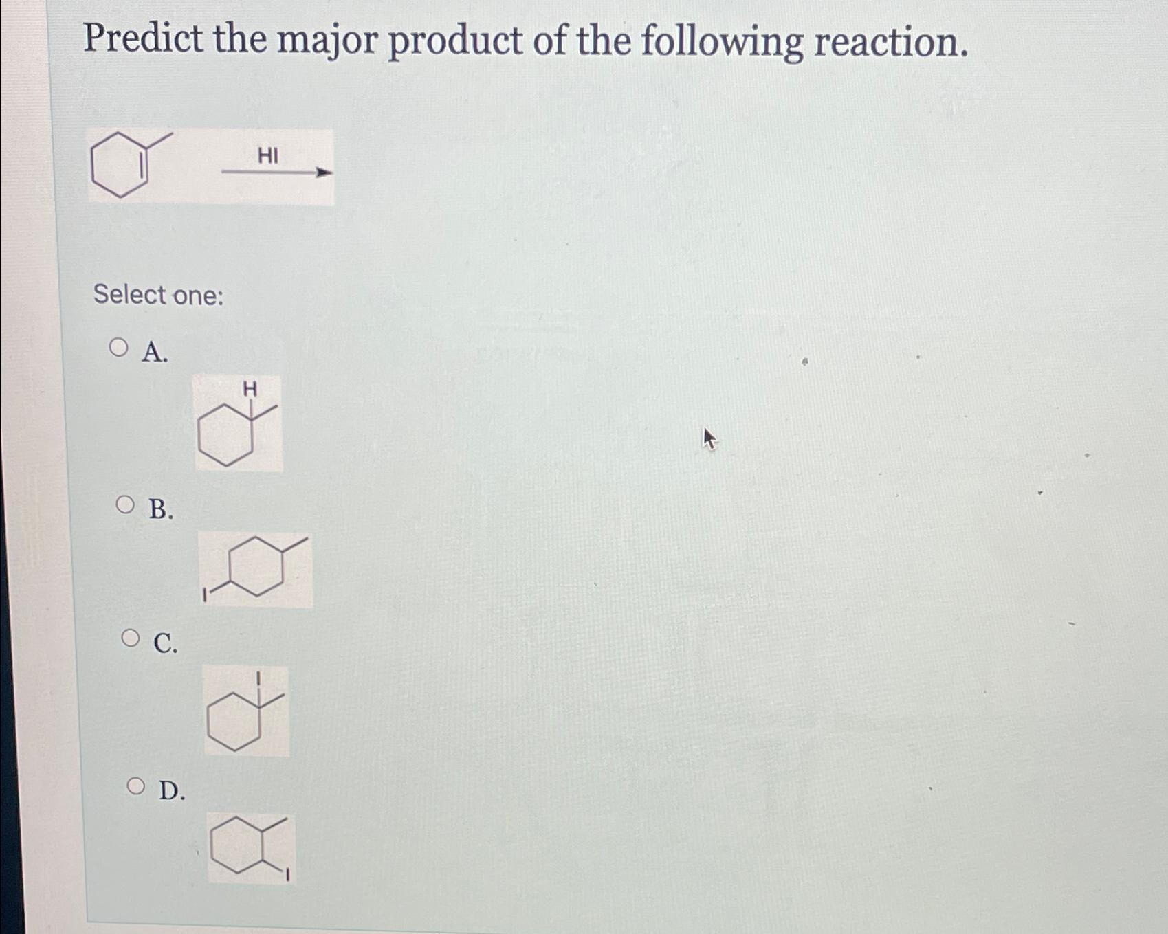 Solved Predict the major product of the following | Chegg.com