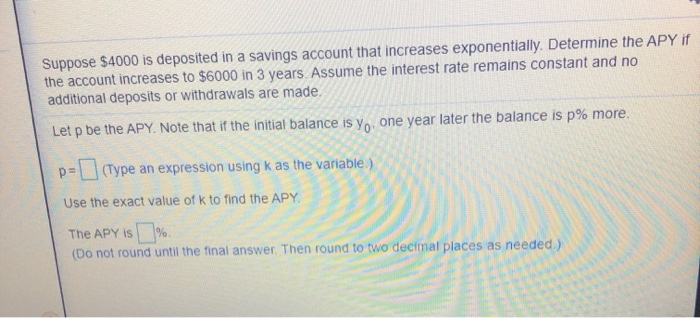 Solved Suppose $4000 is deposited in a savings account that | Chegg.com