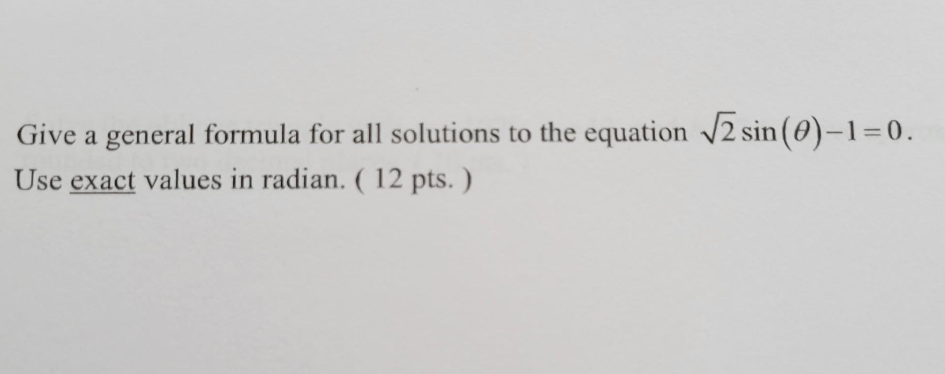 Solved Give a general formula for all solutions to the | Chegg.com