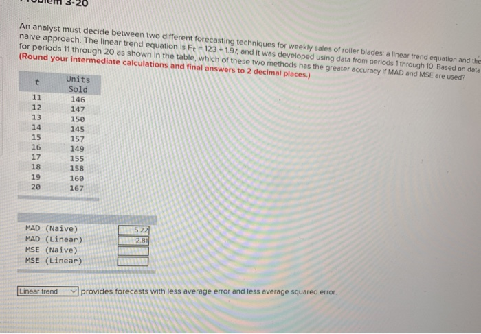 Solved An analyst must decide between two different | Chegg.com