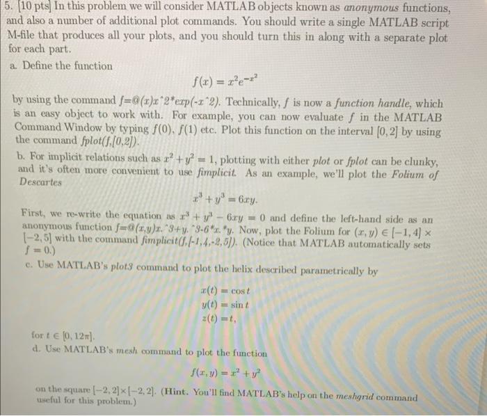 Solved 15. (10 pts In this problem we will consider MATLAB | Chegg.com