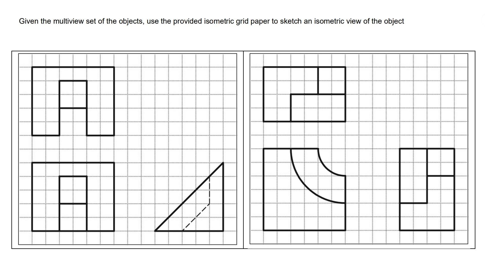 Solved Given The Multiview Set Of The Objects, Use The 