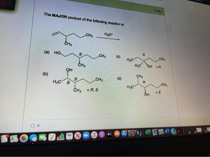 Solved The MAJOR product of the following reaction is: CHE | Chegg.com
