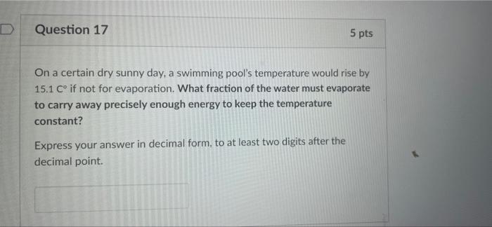 Solved Question 18 5 pts On a trip, you notice that a 3.4-kg | Chegg.com