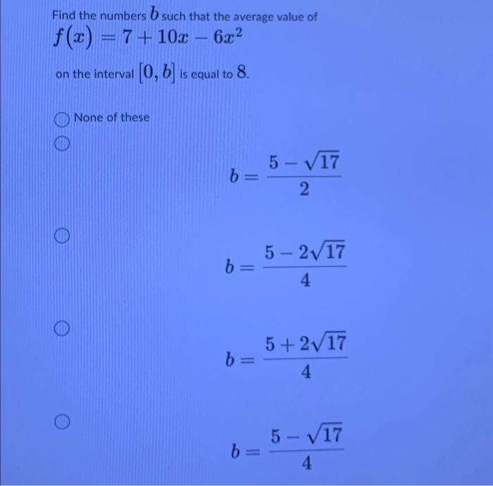 Solved Find The Numbers B Such That The Average Value Of | Chegg.com