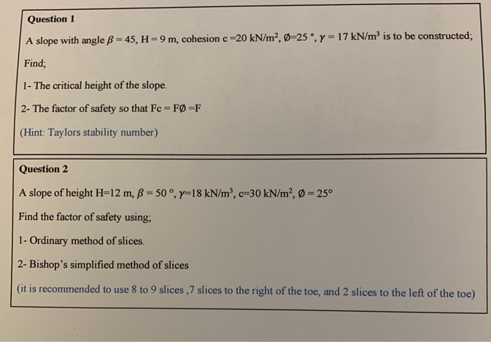 Solved Question 1 A Slope With Angle B 45 H 9 M Cohe Chegg Com