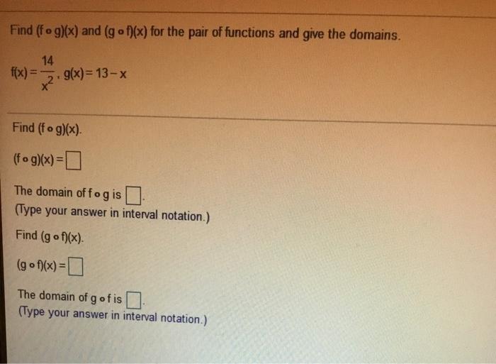 Solved Find (fog)(x) and (gof)(x) for the pair of functions