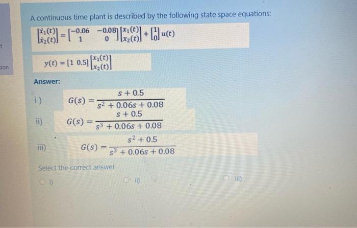 Solved A continuous time plant is described by the following | Chegg.com