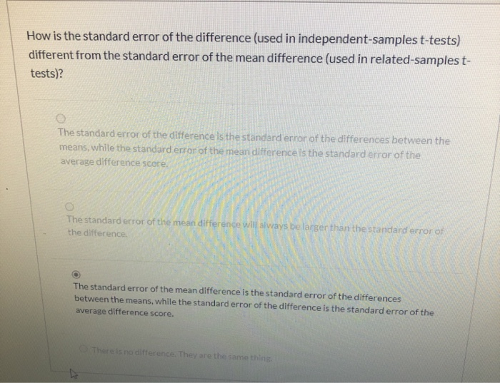Solved How is the standard error of the difference (used in | Chegg.com