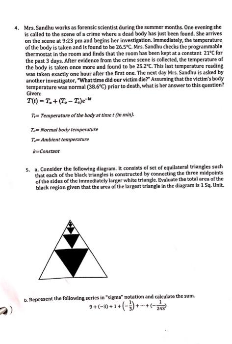 Solved 4. Mrs. Sandhu works as forensic scientist during the | Chegg.com