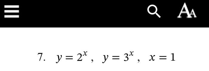 \( y=2^{x}, \quad y=3^{x}, \quad x=1 \)