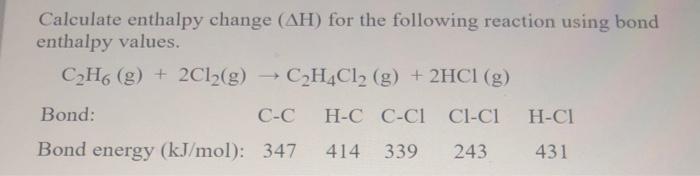 Solved Calculate enthalpy change AH for the following Chegg