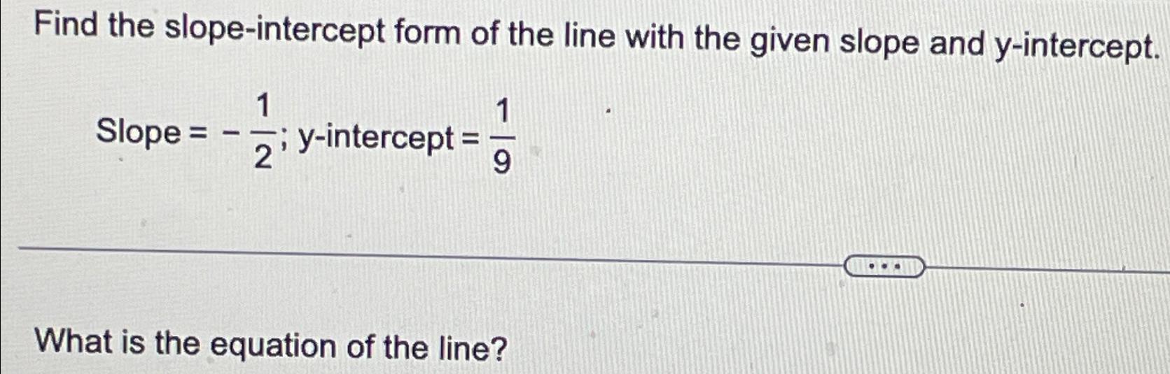 y 1 2x 2 slope intercept form